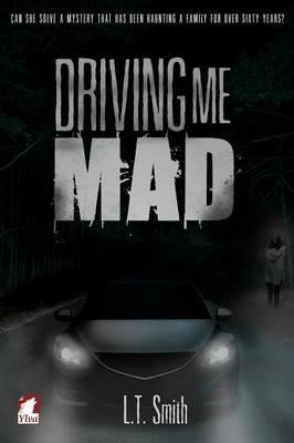 Driving Me Mad - L T Smith - cover