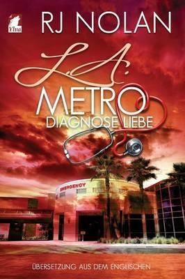 L.A. Metro - Diagnose Liebe - Rj Nolan - cover