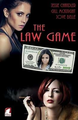 The Law Game - Gill McKnight,Jove Belle,Jessie Chandler - cover