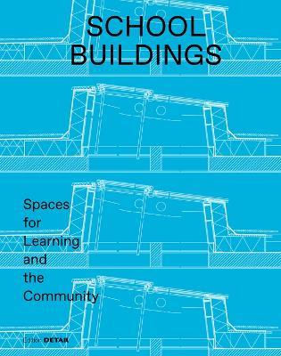 School Buildings: Spaces for Learning and the Community - cover