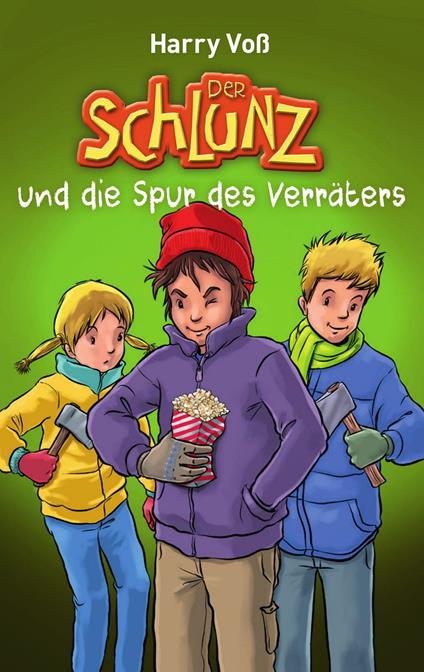 Der Schlunz und die Spur des Verräters - Bibellesebund,Schlunz,Harry Voß - ebook