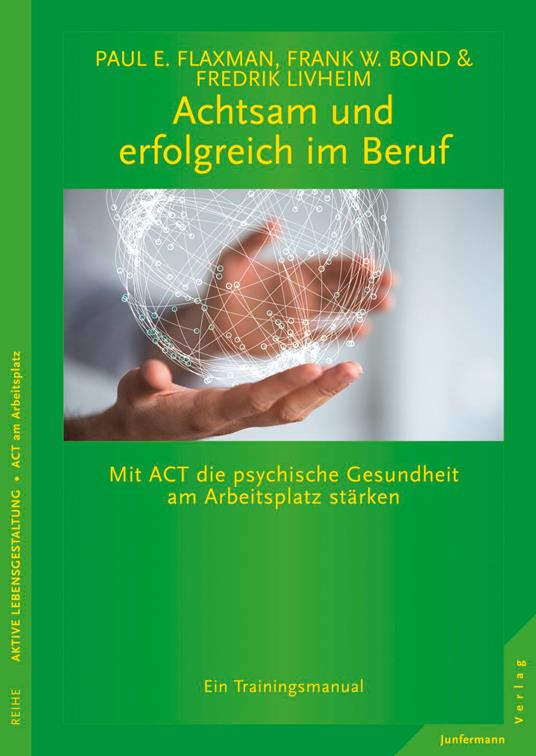 Achtsam und erfolgreich im Beruf