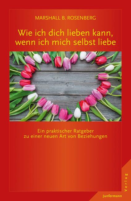 Wie ich dich lieben kann, wenn ich mich selbst liebe