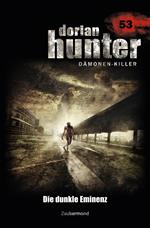 Dorian Hunter 53 – Die dunkle Eminenz