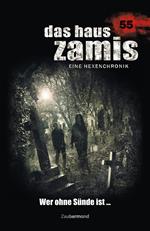 Das Haus Zamis 55 - Wer ohne Sünde ist …