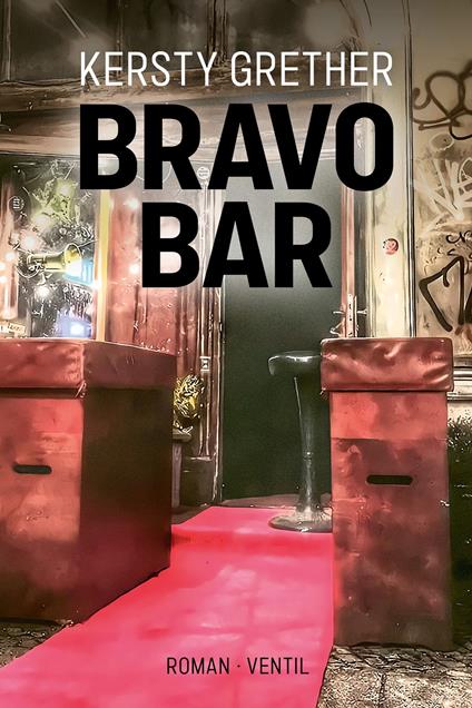 Bravo Bar - Kersty Grether - ebook