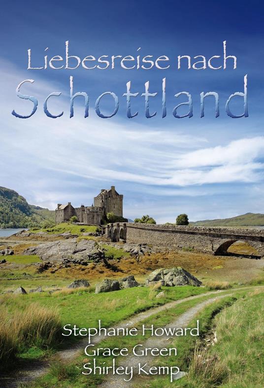 Liebesreise nach Schottland