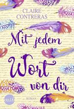 Mit jedem Wort von dir