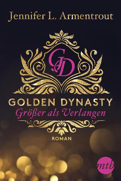 Golden Dynasty – Größer als Verlangen