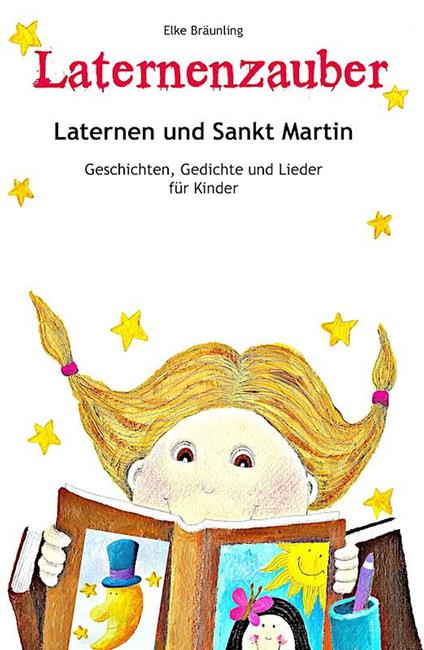 Laternenzauber - Elke Bräunling - ebook