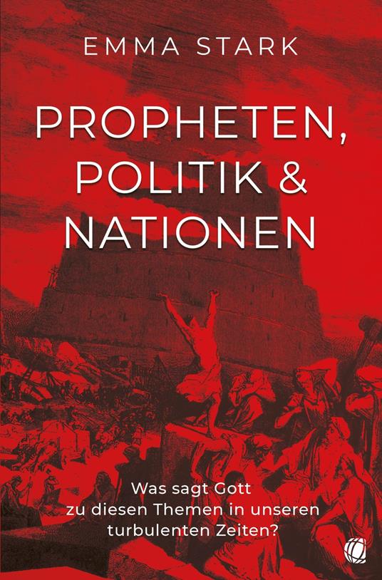 Propheten, Politik und Nationen
