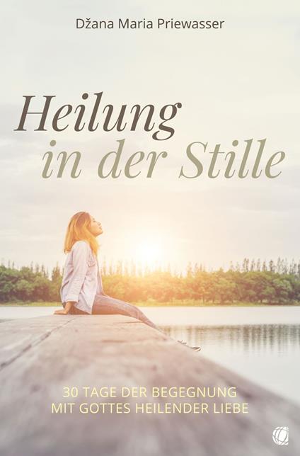 Heilung in der Stille