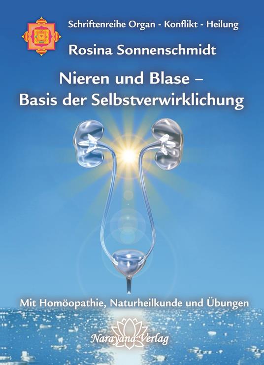 Nieren und Blase - Basis der Selbstverwirklichung