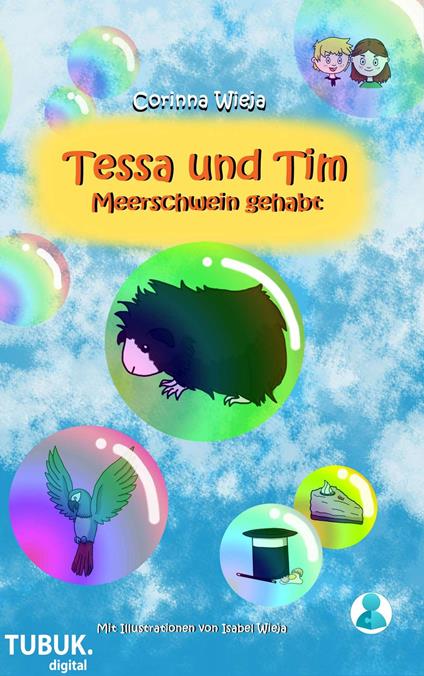Tessa und Tim: Meerschwein gehabt - Corinna Wieja - ebook