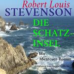 Robert Louis Stevenson: Die Schatzinsel
