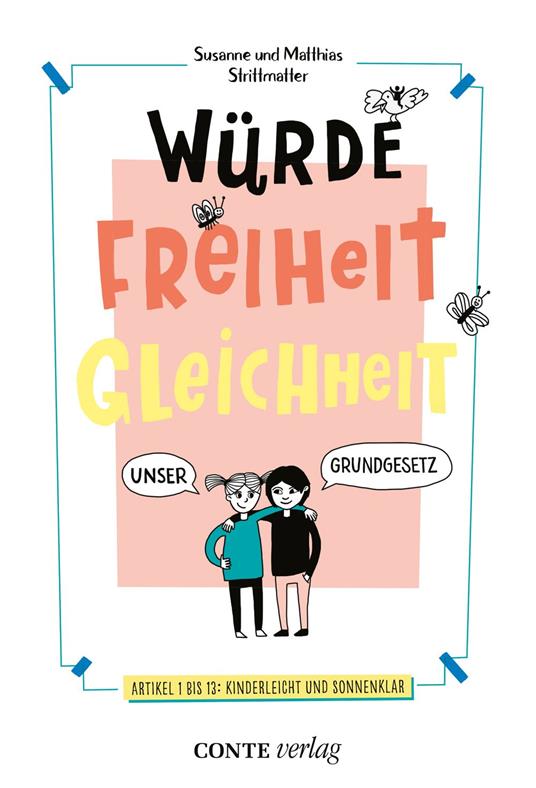 Würde, Freiheit, Gleichheit - Matthias Strittmatter,Susanne Strittmatter,Martina Kraemer - ebook