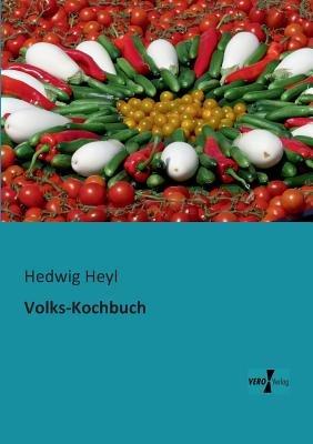 Volks-Kochbuch - Hedwig Heyl - cover