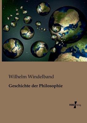 Geschichte der Philosophie - Wilhelm Windelband - cover