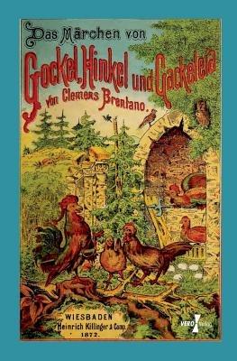 Das Märchen von Gockel, Hinkel und Gackeleia - Clemens Brentano - cover