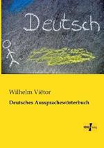 Deutsches Aussprachewörterbuch