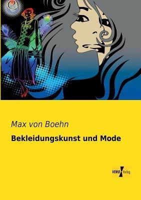 Bekleidungskunst und Mode - Max Von Boehn - cover