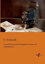 Compendium der practischen Photographie für Amateure und Fachphotographen
