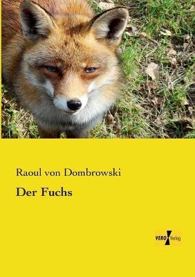 Der Fuchs - Raoul Von Dombrowski - cover