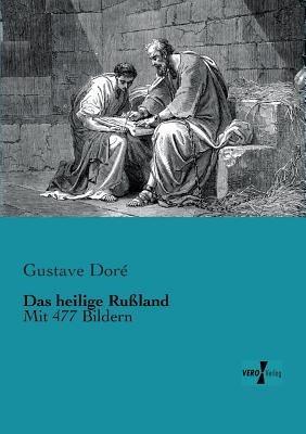 Das heilige Rußland: Mit 477 Bildern - Gustave Doré - cover