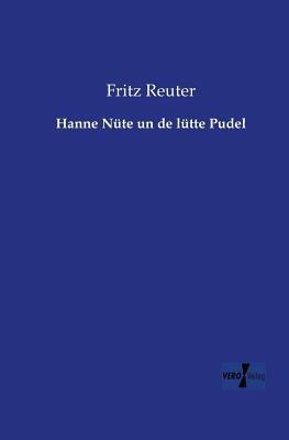 Hanne Nüte un de lütte Pudel - Fritz Reuter - cover
