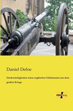 Denkwürdigkeiten eines englischen Edelmannes aus dem großen Kriege