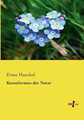 Kunstformen der Natur - Ernst Haeckel - cover