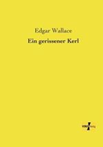 Ein gerissener Kerl