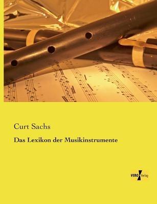 Das Lexikon der Musikinstrumente - Curt Sachs - cover