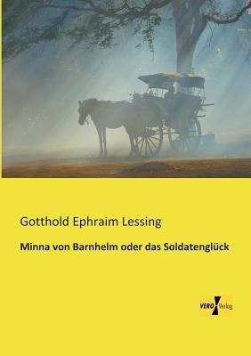 Minna von Barnhelm oder das Soldatenglück - Gotthold Ephraim Lessing - cover