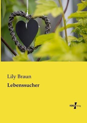Lebenssucher - Lily Braun - cover