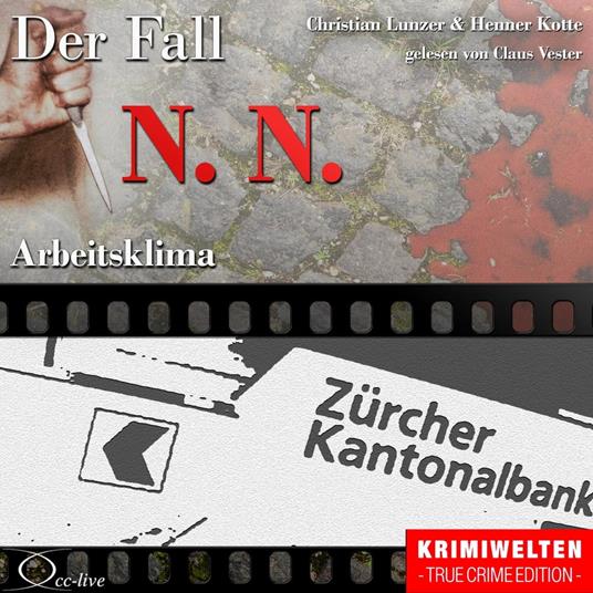 Arbeitsklima - Der Fall N. N.