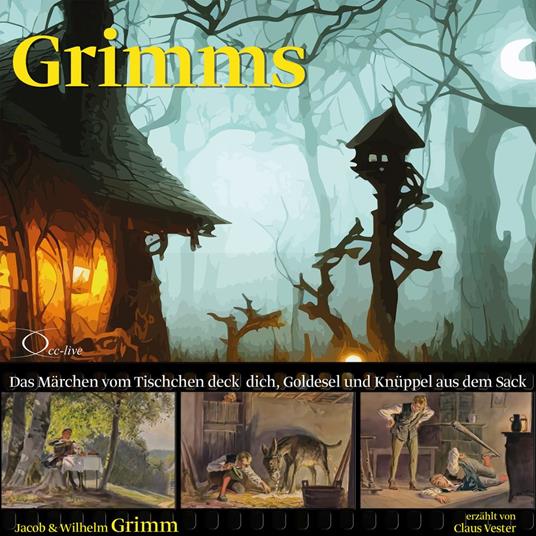 Das Märchen vom Tischchen deck dich, Goldesel und Knüppel aus dem Sack