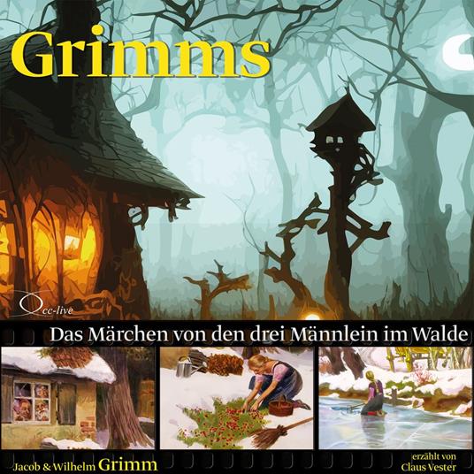 Das Märchen von den drei Männlein im Walde