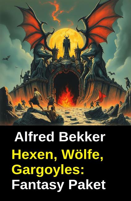 Hexen, Wölfe, Gargoyles: Fantasy Paket