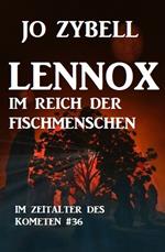 Lennox im Reich der Fischmenschen: Das Zeitalter des Kometen #36