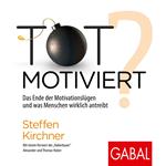 Totmotiviert?