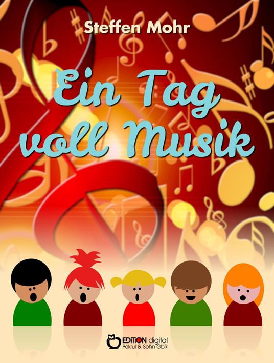 Ein Tag voll Musik - Steffen Mohr - ebook