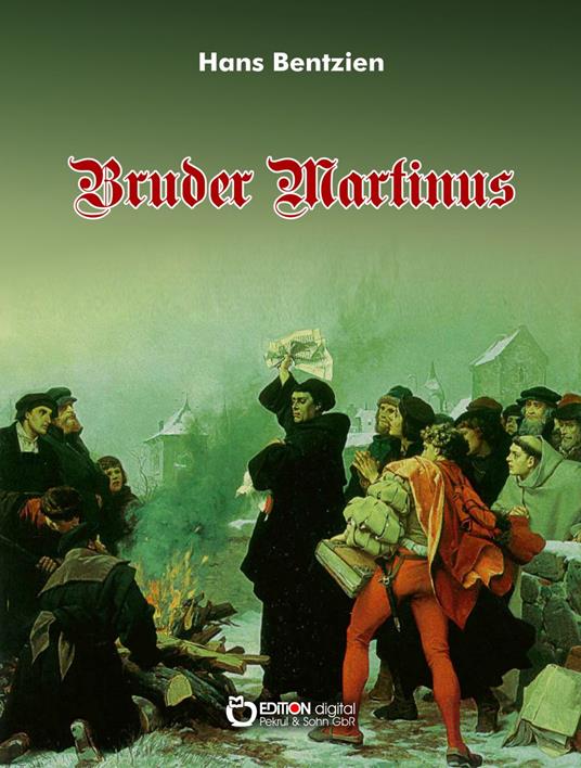 Bruder Martinus - Hans Bentzien - ebook