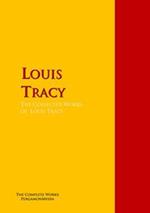 The Collected Works of Louis Tracy