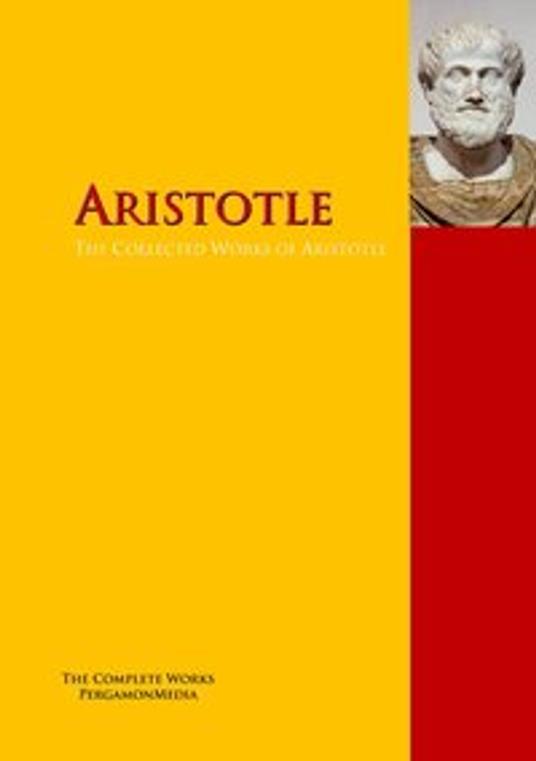 The Collected Works of Aristotle