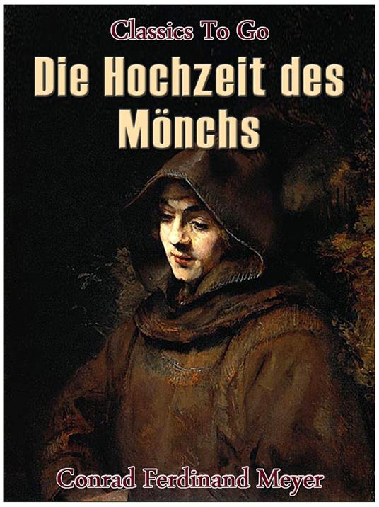 Die Hochzeit des Mönchs
