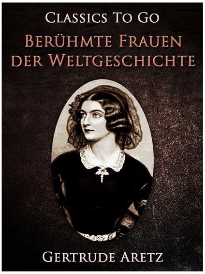 Berühmte Frauen der Weltgeschichte