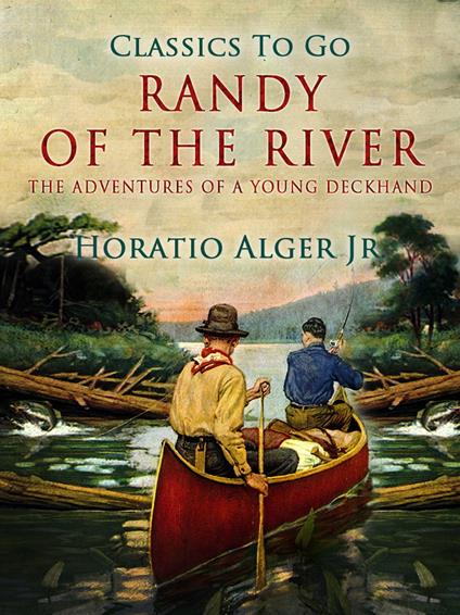 Randy Of The River - Alger Jr. Horatio - ebook