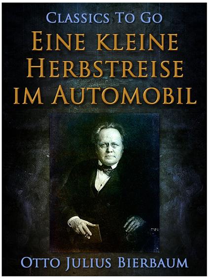 Eine kleine Herbstreise im Automobil