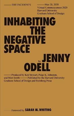 Inhabiting the Negative Space - Jenny Odell - cover